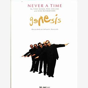 Never A Time (Genesis) PVG (OUT OF PRINT)