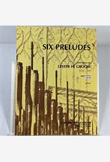 Groom, Lester - Six (6) Preludes - Organ Solo (POP)