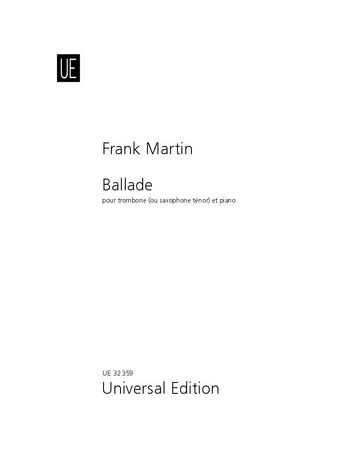 Ballade - Frank Martin for Trombone (or Tenor Sax) and Piano