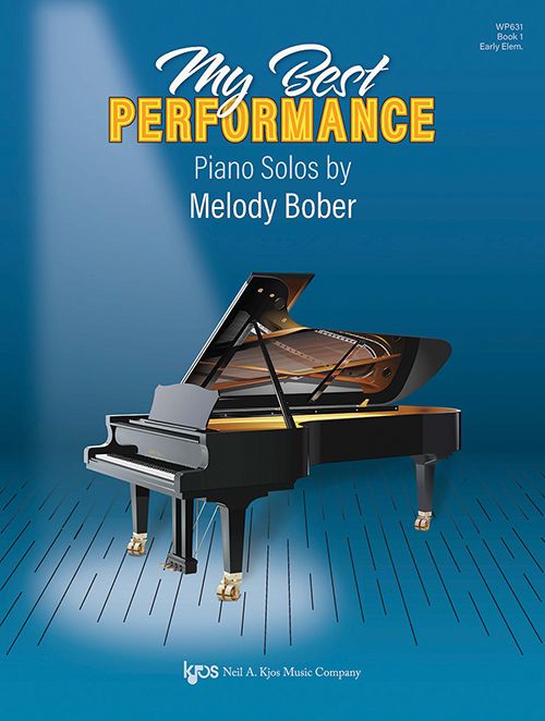 My Best Performance: Piano Solos, Book 1 -  Melody Bober, Early Elementary