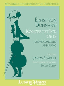 Dohnanyi, Erno - Konzertstuck (Concert Piece) in D Major, Opus12 ed. Janos Starker & Emilio Colon - Cello & Piano