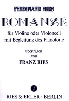 Ries, Franz - Romanze - Violin (or Cello) & Piano