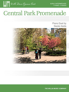 Ikeda, Naoko - Central Park Promenade - Early Intermediate - Piano Duet Sheet (1 Piano 4 Hands) - Willis Music Dynamic Duets