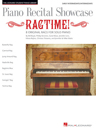 Piano Recital Showcase: Ragtime! 8 Original Rags for Solo Piano  Early Intermediate/Intermediate Level