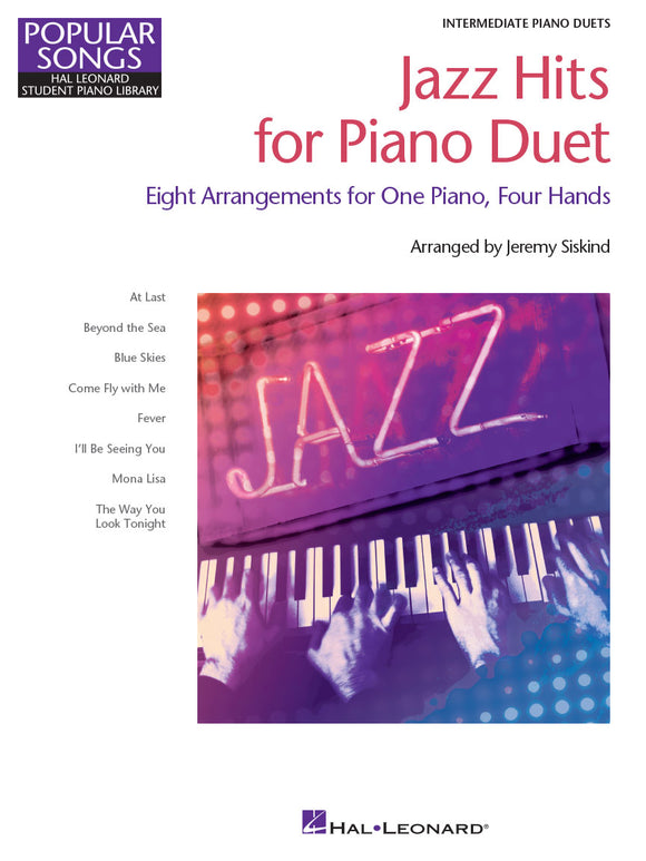 Jazz Hits for Piano Duet arr. Jeremy Siskind - Eight (8) Arrangements - Intermediate - Piano Duet (1 Piano 4 Hands) - Hal Leonard Student Piano Library Popular Songs