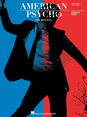 American Psycho, The Musical - Duncan Sheik, Vocal Selections