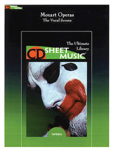 Mozart Operas - The Vocal Scores: Eight (8) Classic Mozart Operas - CD (PDF) Sheet Music