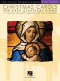 Keveren, Phillip - Christmas Carols for Easy Classical Piano - Fifteen (15) Yuletide Favorites - Piano Solo Collection