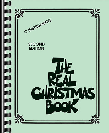 The Real Christmas Book – 2nd Edition C Edition  Includes Lyrics!