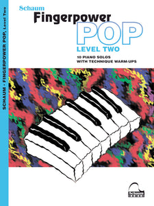 Schaum, Wesley - Fingerpower Pop, Level 2 arr. James Poteat - Ten (10) Solos w/Technique Warm-Ups - Piano Method Series