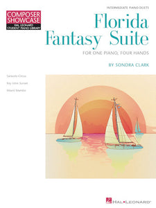 Clark, Sondra - Florida Fantasy Suite - Intermediate - Piano Duet (1 Piano 4 Hands) - Hal Leonard Student Piano Library Composer Showcase