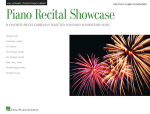 Piano Recital Showcase; Pre-staff, 8 Favorite Pieces Carefully Selected for Early Elementary Level