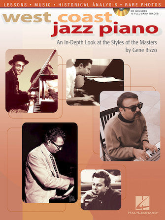 West Coast Jazz Piano An In-Depth Look at the Styles of the Masters by Gene Rizzo