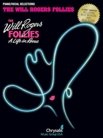 The Will Rogers Follies A Life in Revue Vocal Selections - Cy Coleman