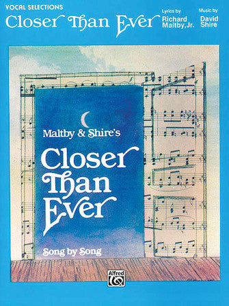 Closer Than Ever, Vocal Selections - Maltby & Shire