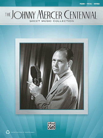 The Johnny Mercer Centennial Sheet Music Collection P/V/G