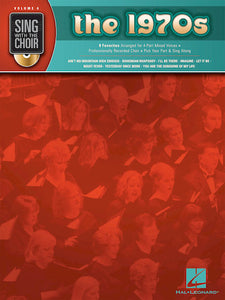 The 1970s: Sing with the Choir Volume 6 Book/CD Pack (OUT OF PRINT)