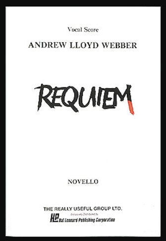 Lloyd Webber - Requiem SATB Vocal Score