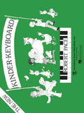 Pace, Robert - Kinder-Keyboard (Child's Book) - Piano Method Series*