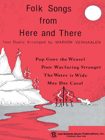 Folk Songs from Here and There - Four (4) Duets arr. Marion Verhaalen - Piano Duet (1 Piano 4 Hands)