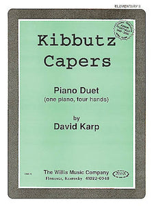 Karp, David - Kibbutz Capers - Late Elementary - Piano Duet Sheet (1 Piano 4 Hands) (POP)