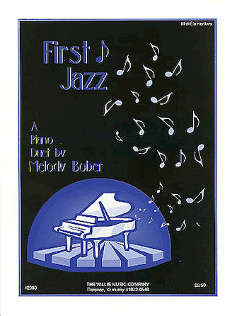 Bober, Melody - First Jazz - Mid-Elementary - Piano Duet Sheet (1 Piano 4 Hands) (POP)