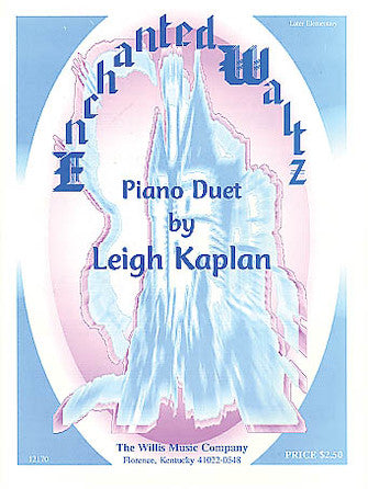 Kaplan, Leigh - Enchanted Waltz - Later Elementary - Piano Duet Sheet (1 Piano 4 Hands) (POP)