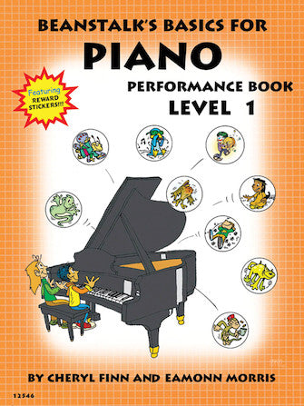 Beanstalk's Basics for Piano: Performance Book 1 - Piano Method Series