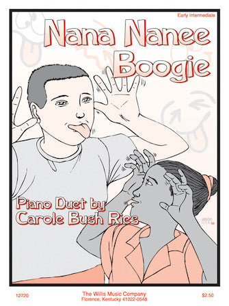 Ries, Carole Bush - Nana Nanee Boogie - Early Intermediate - Piano Duet Sheet (1 Piano 4 Hands) (POP)