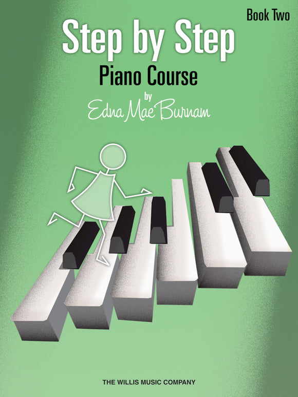 Burnam, Edna Mae - Step by Step Piano Course, Book 2 - Piano Method Series