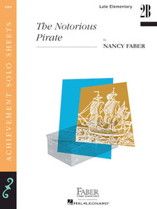 Faber, Nancy - The Notorious Pirate - Late Elementary Level 2B - Piano Duet Sheet (1 Piano 4 Hands) - Achievement Duet Sheets