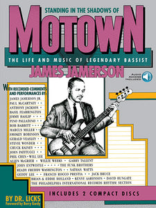 Standing in the Shadows of Motown The Life and Music of Legendary Bassist James Jamerson by Allan Slutsky