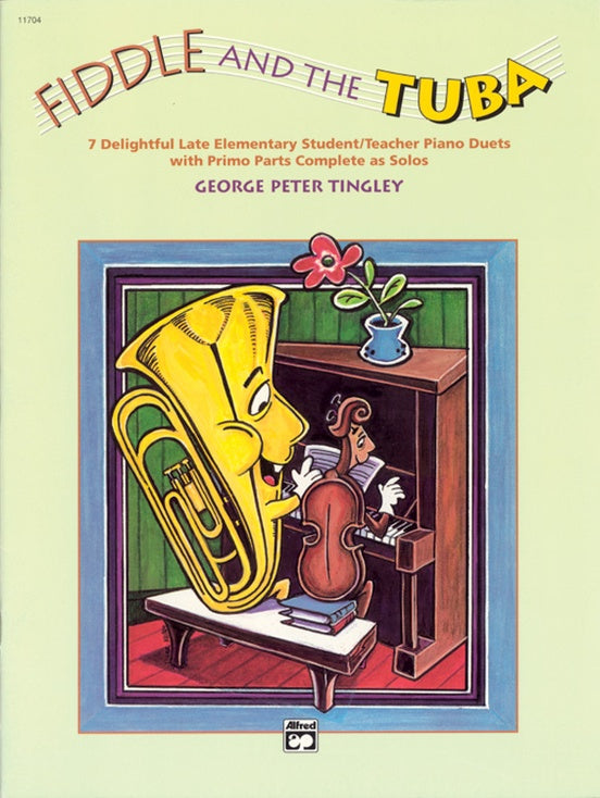 Tingley, George Peter - Fiddle and the Tuba - Seven (7) Delightful Late Elementary Teacher / Student Duets - Piano Duet (1 Piano 4 Hands) (POP)