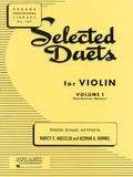 Selected Duets for Violin, Volume 1 - First (1st) Position [Medium Grade Level] - arr. Harvey S. Whistler & Herman A. Hummel - Violin Ensemble Duet: Two (2) Violins - Score Only