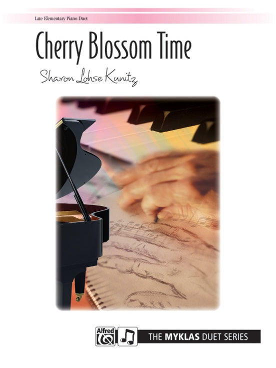 Kunitz, Sharon Lohse - Cherry Blossom Time - Piano Duet Sheet (1 Piano 4 Hands) - Myklas Duet Series (POP)