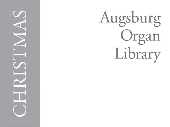 XMAS - Augsburg Organ Library - Christmas - 38 pieces by various contributors - Mixed Organ Collection