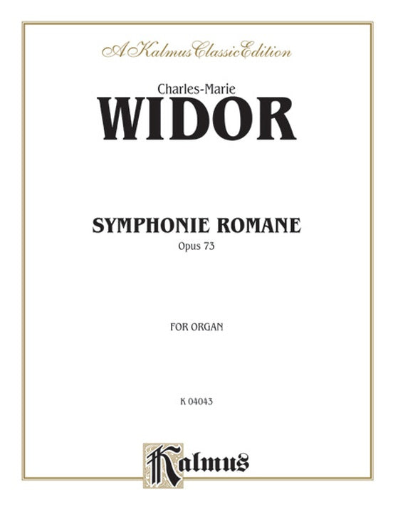 Widor, Charles Marie - Symphonie Romaine, Opus 73 - Organ Solo