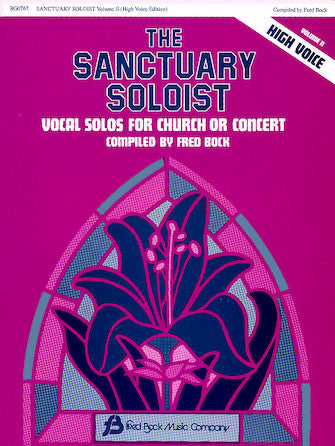 The Sanctuary Soloist, Vol. II High Voice (Fred Bock)