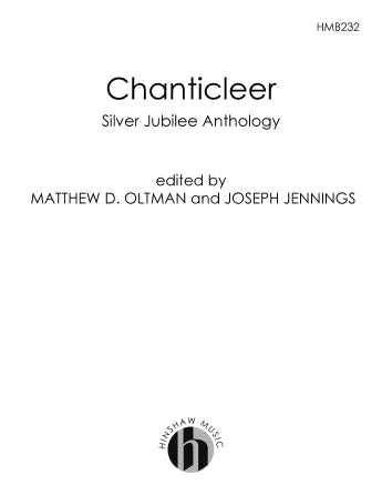 The Silver Jubilee Anthology of Choral Music Editors: Joseph Jennings, Matthew Oltman