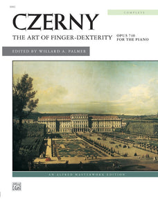 Czerny, Carl - Opus 740 ed. Willard A. Palmer - The Art of Finger Dexterity, Complete