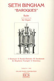 Bingham, Seth - Baroques - Suite for Organ