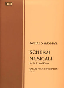 Waxman, Donald - Scherzi Musicali - Cello & Piano