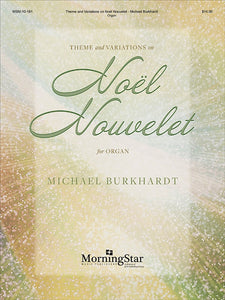 Burkhardt, Michael - Theme and Variations on Noel Nouvelet - Organ Solo - Christmas