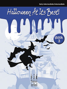 Halloween - Halloween at its Best, Book 3 - Eight (8) Early Intermediate to Intermediate - Piano Solo Collection w/Lyrics