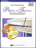 Haroutounian, Joanne - Palette of Touches: Piano Exercises & Repertoire that Develop Colorful Tonal Qualities - Intermediate - Piano Method Volume*