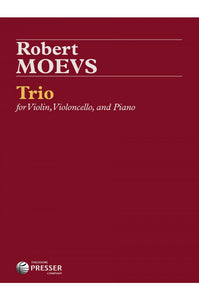 Trio for Violin, Cello and Piano -  Robert Moevs