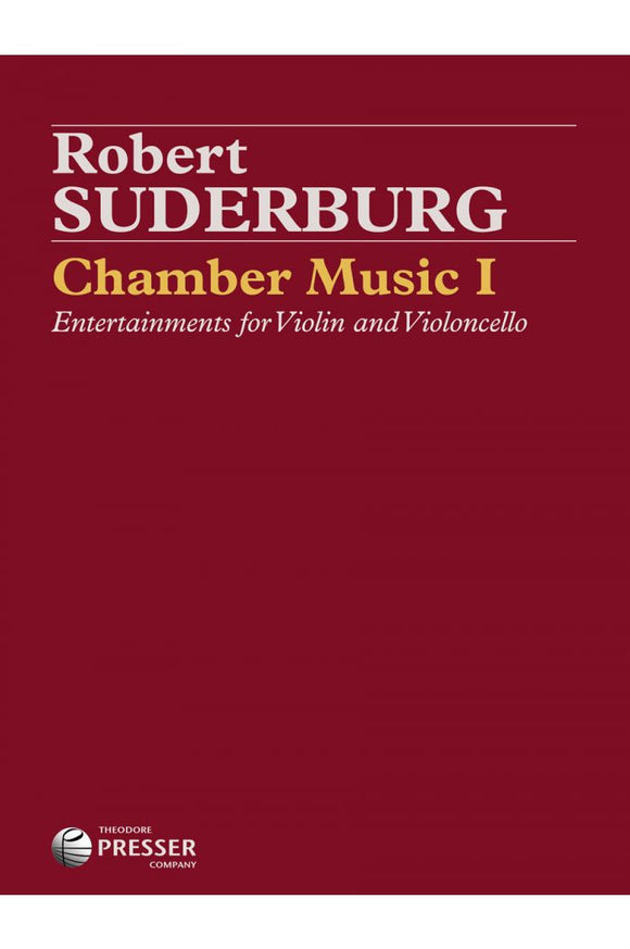 Chamber Music I for Violin and Cello - Robert Suderburg