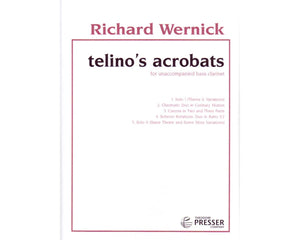 Telino's Acrobats For Unaccompanied Bass Clarinet - Richard Wernick