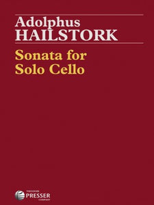 Hailstork, Adolfus - Sonata - Cello Solo