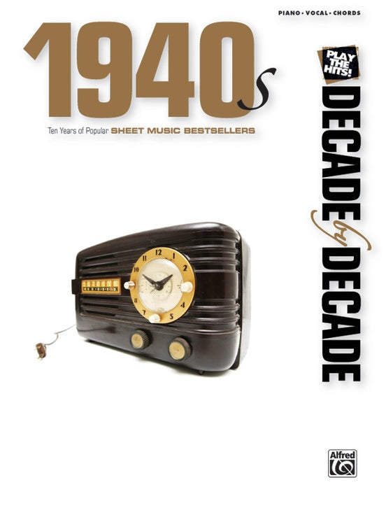 1940s Decade by Decade Series Decade by Decade Series P/V/G (OUT OF PRINT)